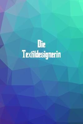 Book cover for Die Textildesignerin