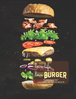 Book cover for Love Life Love Burger