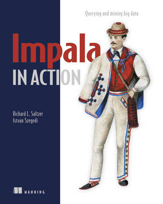 Book cover for Impala in Action:Querying and mining big data