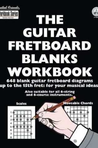 Cover of The Guitar Fretboard Blanks Workbook