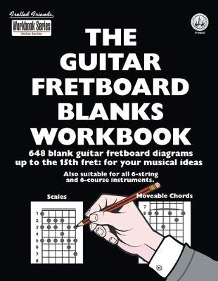 Book cover for The Guitar Fretboard Blanks Workbook