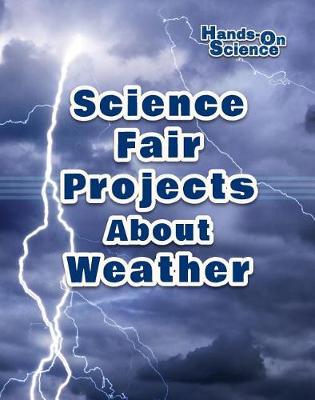 Cover of Science Fair Projects about Weather