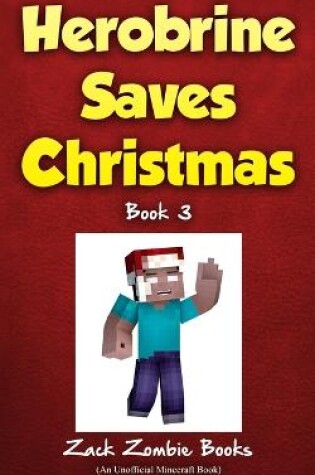 Cover of Herobrine Saves Christmas