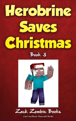 Book cover for Herobrine Saves Christmas