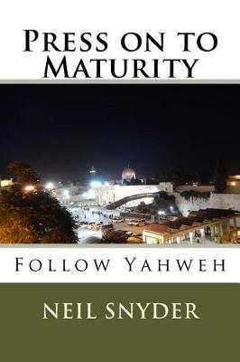 Book cover for Press on to Maturity