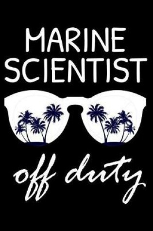 Cover of Marine Scientist Off Duty