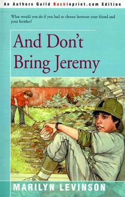 Book cover for And Don't Bring Jeremy