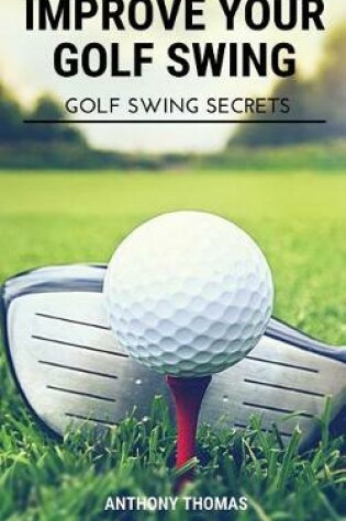 Cover of Improve Your Golf Swing