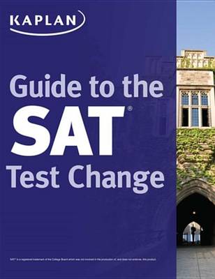 Book cover for Kaplan's Guide to the SAT Test Change