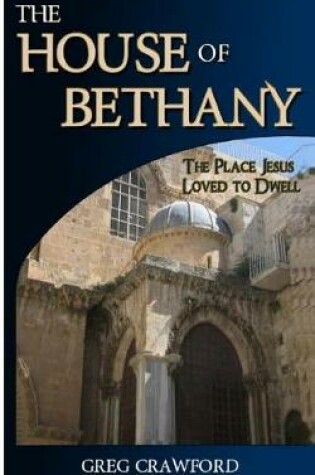 Cover of The House of Bethany