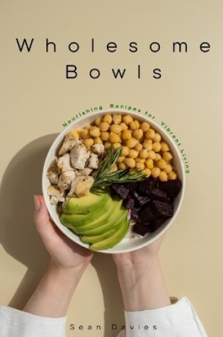 Cover of Wholesome Bowls