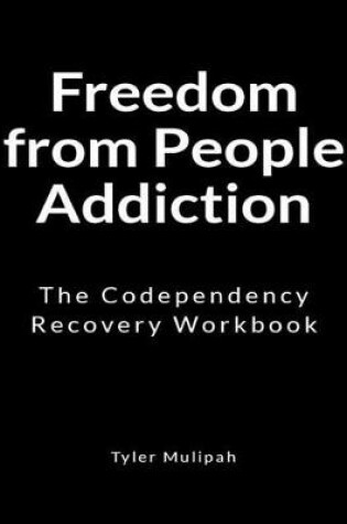 Cover of Freedom from People Addiction