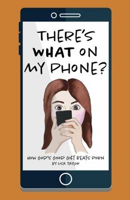 Book cover for There's WHAT on my Phone?
