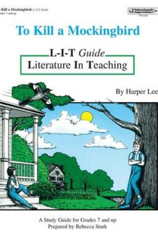 Cover of To Kill a Mockingbird L-I-T Guide