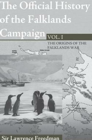 Cover of Official History of the Falklands, Vol 1