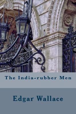 Book cover for The India-Rubber Men