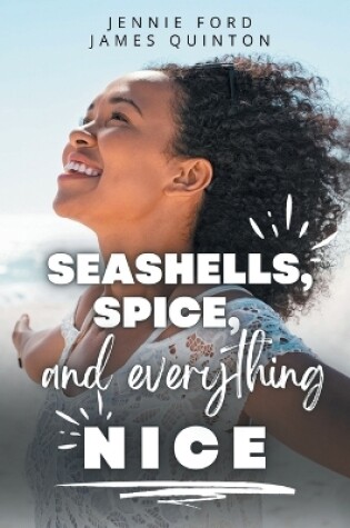 Cover of Seashells, Spice, and Everything Nice