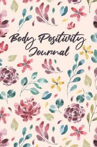 Cover of Body Positivity Journal