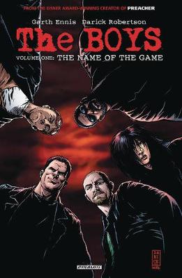 Book cover for The Boys Volume 1: The Name of the Game