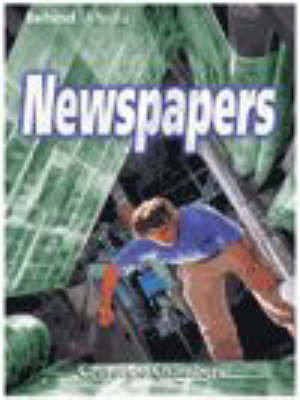 Book cover for Behind Media: Newspapers Cased