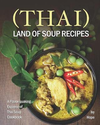 Book cover for (Thai) Land of Soup Recipes