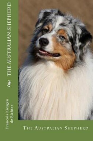 Cover of The Australian Shepherd