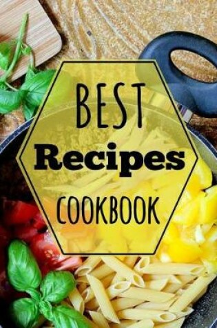 Cover of Best Recipes Cookbook