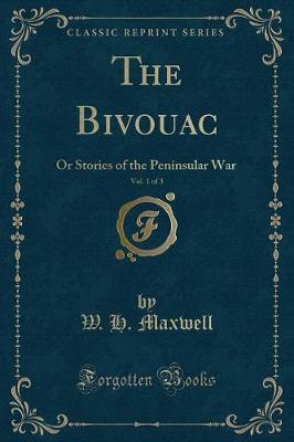 Book cover for The Bivouac, Vol. 1 of 3