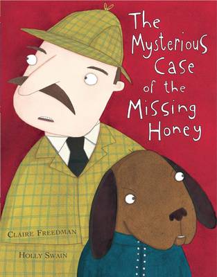 Book cover for The Mysterious Case of the Missing Honey