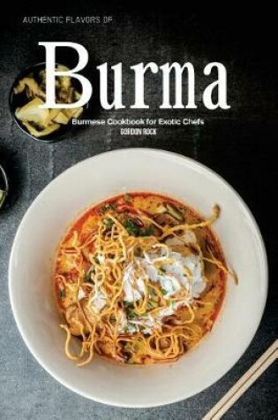 Cover of Authentic Flavors of Burma
