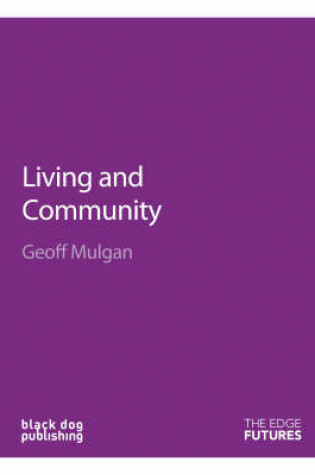 Cover of Living and Community: Edge Futures