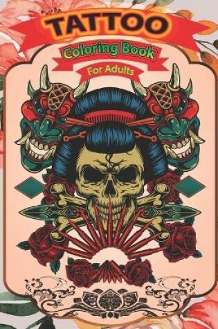 Cover of Tattoo coloring book for adults