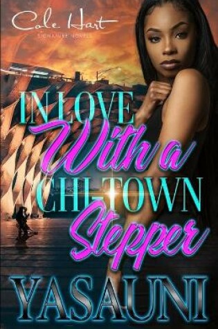 Cover of In Love With A Chi-Town Stepper