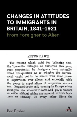 Cover of Changes in Attitudes to Immigrants in Britain, 1841-1921