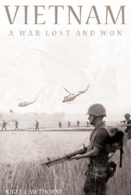 Book cover for Vietnam - A War Lost and Won