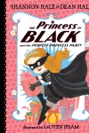 Book cover for The Princess in Black and the Perfect Princess Party