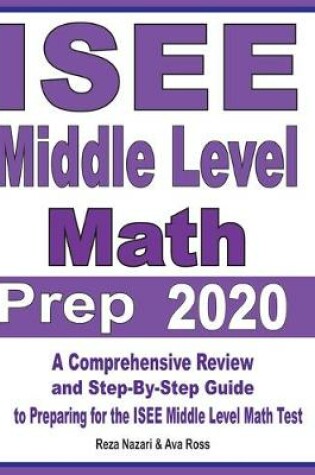 Cover of ISEE Middle Level Math Prep 2020