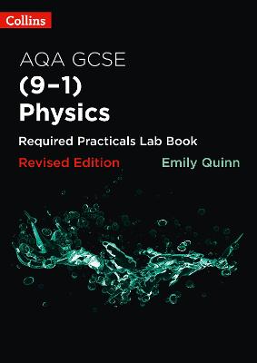 Book cover for AQA GCSE Physics (9-1) Required Practicals Lab Book