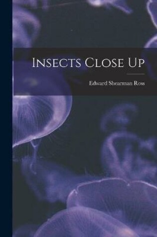 Cover of Insects Close Up