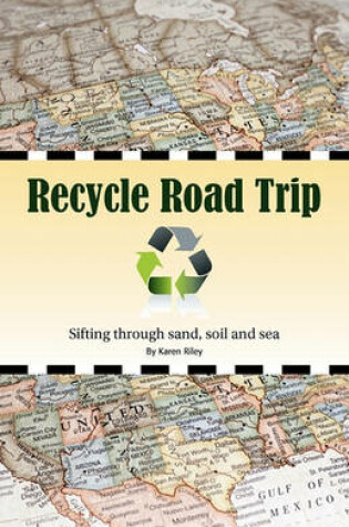 Cover of Recycle Road Trip