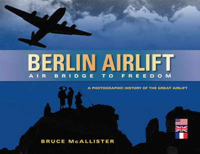 Book cover for Berlin Airlift: Air Bridge to Freedom