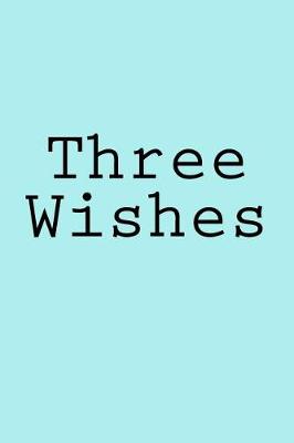 Book cover for Three Wishes