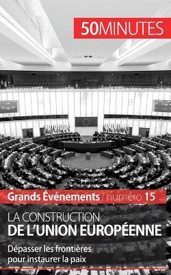 Book cover for La construction de l'Union europeenne