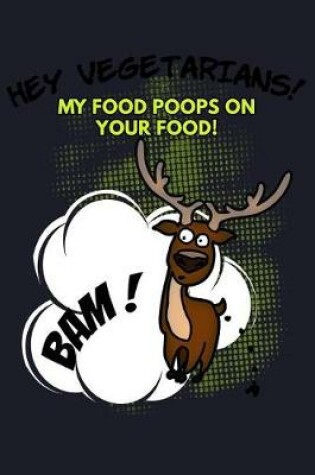 Cover of My Food Poops on Your Food! Bam!