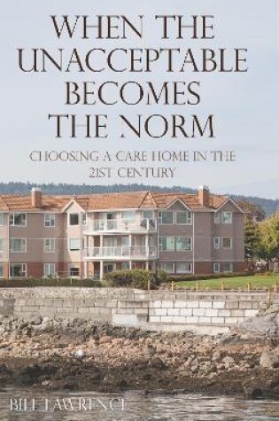 Cover of When the Unacceptable Becomes the Norm