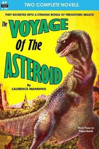 Cover of Voyage of the Asteroid, The, & Revolt of the Outworlds