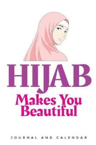 Cover of Hijab Makes You Beautiful