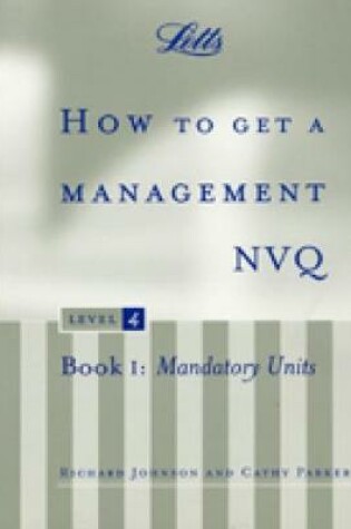 Cover of How to Get a Management NVQ, Level 4