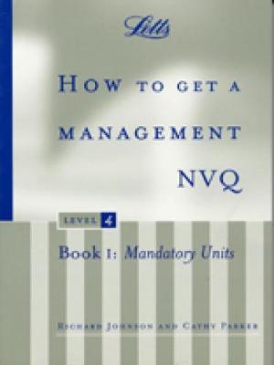 Book cover for How to Get a Management NVQ, Level 4