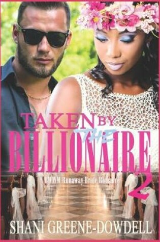 Cover of Taken by the Billionaire 2